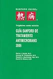 Guia Sanford De Tratamiento Antimicrobiano, 2006 (Sanford Guide) (Spanish Edition)