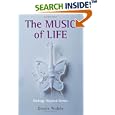 The Music of Life: Biology Beyond Genes by  Denis Noble