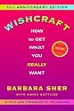 Wishcraft: How to Get What You Really Want