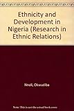 Ethnicity and development in Nigeria