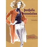 [PORTFOLIO PRESENTATION FOR FASHION DESIGNERS BY (AUTHOR)TAIN, LINDA]PORTFOLIO PRESENTATION FOR FASHION DESIGNERS[PAPERBACK]05-15-2010