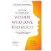 Women Who Love Too Much