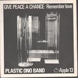 GIVE PEACE A CHANCE 7" (45)