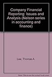 Company financial reporting : issues and analysis