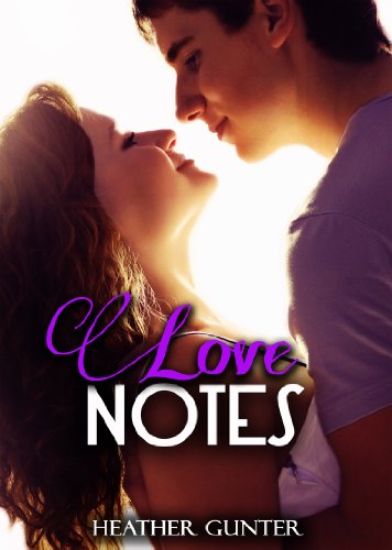 Love Notes by Heather Gunter