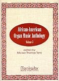 African-American Organ Music Anthology, Vol. 2 (African-American Organ Music Anthology, Volume 2)
