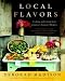 Books : Local Flavors Publisher: Clarkson Potter