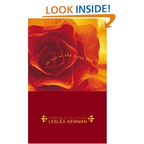 She Loves Me, She Loves Me Not: Romantic Fiction by Lesl