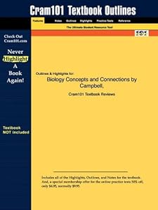 Outlines & Highlights for Biology Concepts and Connections by Campbell, ISBN: 0321489845