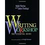 Writing Workshop: The Essential Guide by Ralph Fletcher