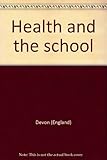 Health and the school