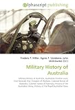 Military History of Australia: Military history of Australia, Australian frontier wars, First Taranaki War, Invasion of Waikato, Colonial forces of Australia, ... Army, History of the Royal Australian Navy