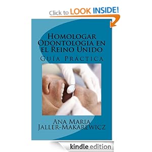 Homologar Odontologia en el Reino Unido (The Study Net Guias) (Spanish Edition)