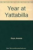 The year at Yattabilla