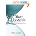 Sixty Seconds: One Moment Changes Everything