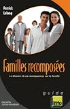 Familles recompos�es : Le divorce et ses cons�quences sur la famille