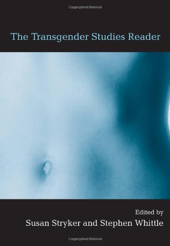 The Transgender Studies Reader