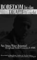 Boredom by Day, Death by Night: An Iraq War Journal