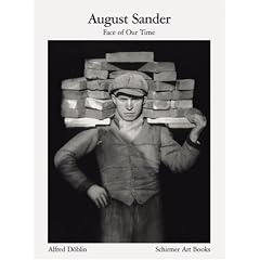 August Sander: Face Our Time, Sixty Portraits of Twentieth-Century Germans