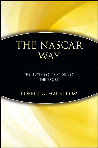 The NASCAR Way: The Business That Drives the Sport