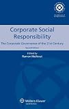 Corporate social responsibility : the corporate governance of the 21st century