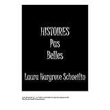 Histoires Pas Belles (French Edition)