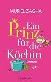 Produkt-Bild: Ein Prinz f&uuml;r die K&ouml;chin: Roman