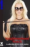 Neighbourhood Watch : a collection of five erotic stories