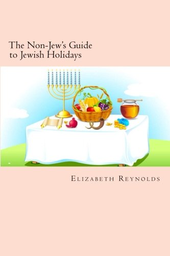 The Non-Jew's Guide to Jewish Holidays