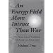 An Energy Field More Intense Than War: The Nonviolent Tradition and American Literature (Syracuse Studies on Peace and Conflict Resolution)
