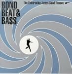 Bond,Beat & Bass