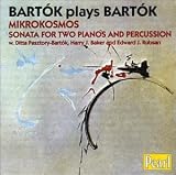 Bartók - Mikrocosmos; Sonata for two pianos and percussion