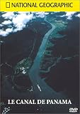 Revue Universal Music  / National Geographic : Le Canal de Panama