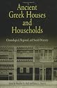 Ancient Greek Houses and Households: Chronological, Regional, and Social Diversity