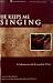 He Keeps Me Singing: A Collection for the Evangelistic Choir