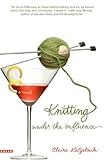 Knitting Under the Influence