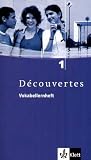 Découvertes Tl 1: Decouvertes 1 / Vokabellernheft / Alle Bundesländer