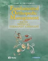 Fundamental Orthopedic Management: For the Physical Therapist  Assistant