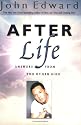 After Life: Answers from the Other Side