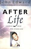 After Life: Answers From the Other Side