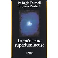 La m�decine superlumineuse