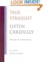 Talk Straight, Listen Carefully: The Art of Interviewing