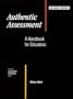 Authentic Assessment: A Handbook for Educators