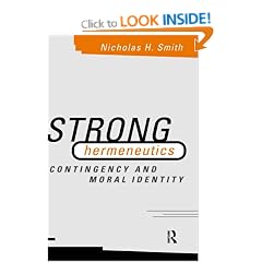 Strong Hermeneutics: Contingency and Moral Identity