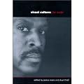 Visual Culture: The Reader (Published in association with The Open University)