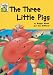 The Three Little Pigs