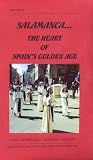 Salamanca : The Heart of Spain's Golden Age
