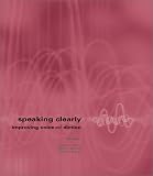 Speaking Clearly: Improving Voice and Diction