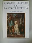Histoire illustr�e de la contraceptio...