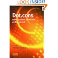 Dot.Cons: Crime, Deviance and Identity on the Internet